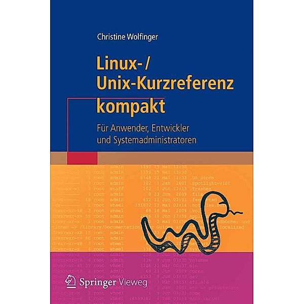 Linux-Unix-Kurzreferenz / IT kompakt, Christine Wolfinger