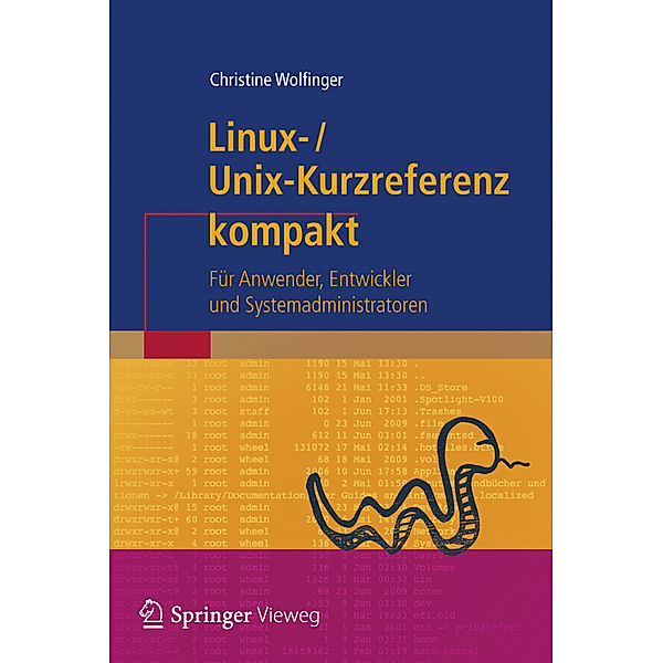 Linux-Unix-Kurzreferenz kompakt, Christine Wolfinger