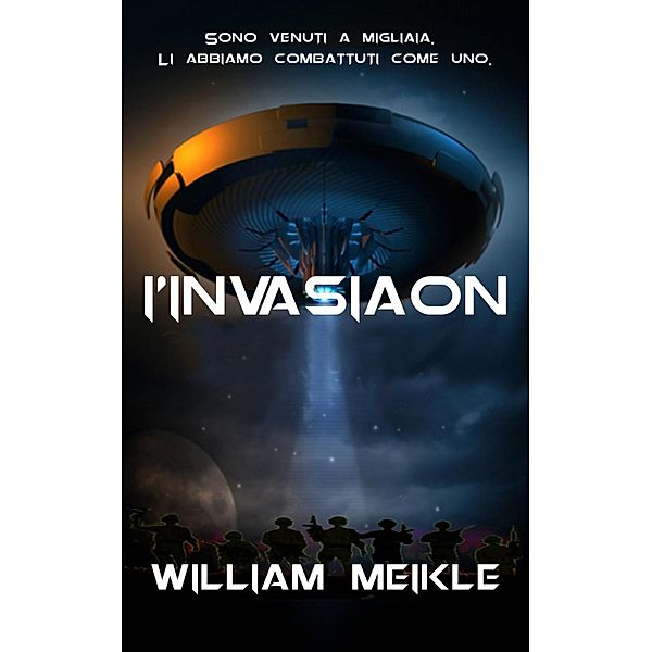 L'Invasione, William Meikle
