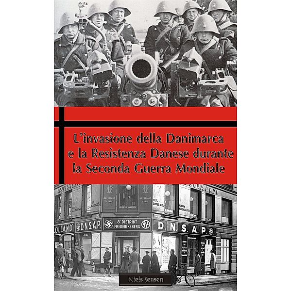 L'invasione della Danimarca e la Resistenza Danese durante la Seconda Guerra Mondiale, Niels Jensen