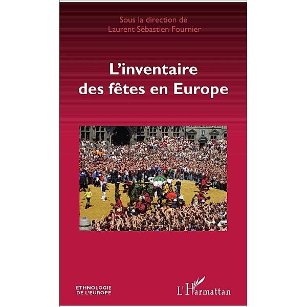 L'inventaire des fetes en Europe, Fournier Laurent Sebastien Fournier