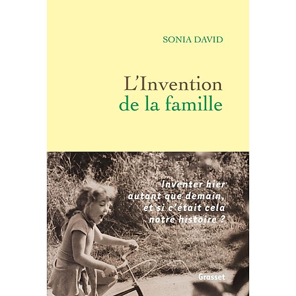 L'invention de la famille / Littérature Française, Sonia David