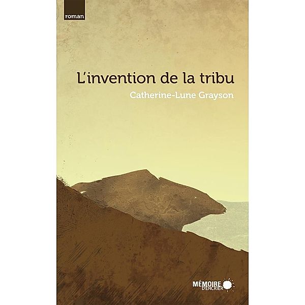 L'invention de la tribu, Grayson Catherine-Lune Grayson