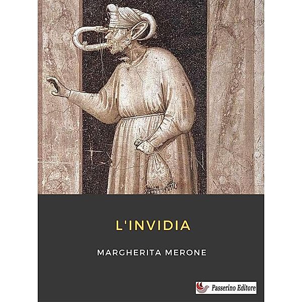 L'invidia, Margherita Merone