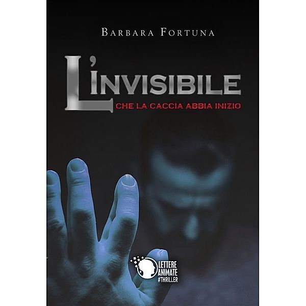 L'invisibile - Che la caccia abbia inizio, Barbara Fortuna