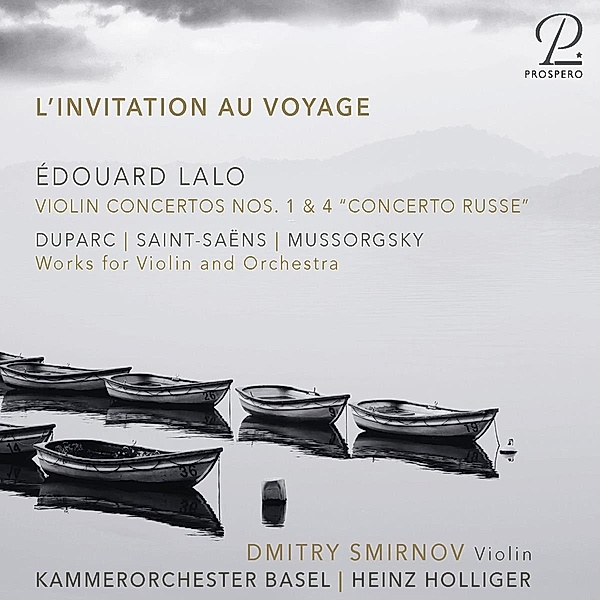 L'invitation au Voyage, Smirnov, Holliger, Kammerorchester Basel