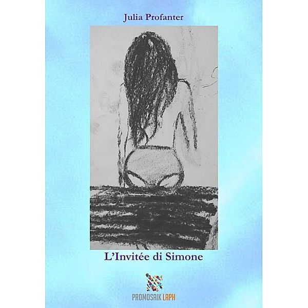 L'invitée di Simone de Beauvoir, Julia Profanter