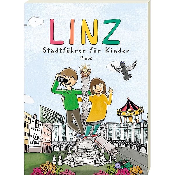Linz. Stadtführer für Kinder, Barbara Schinko