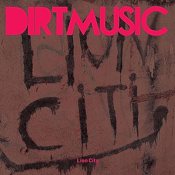 Lion City (2LP), Dirtmusic