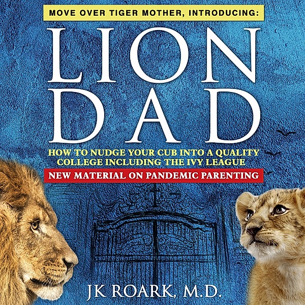 LION Dad, JK Roark MD