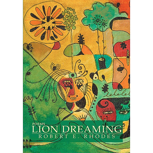 Lion Dreaming, Robert E. Rhodes