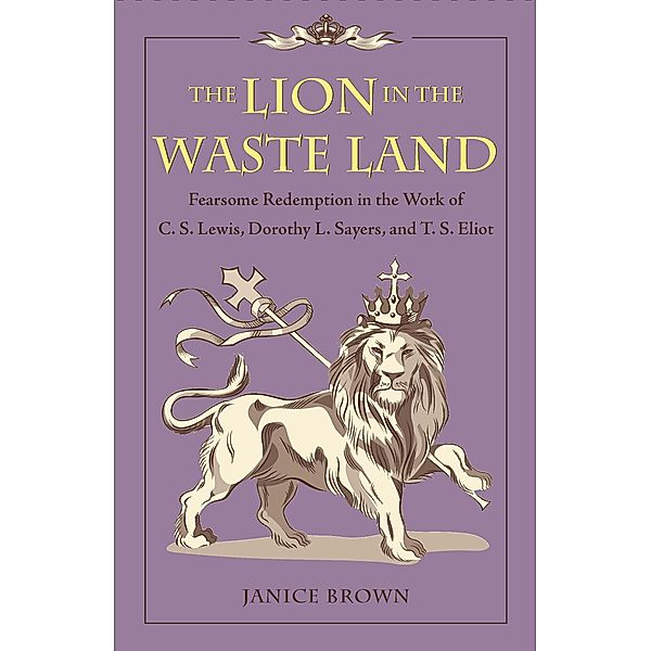 Lion in the Waste Land, Janice Brown