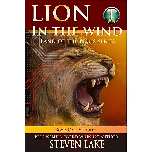 Lion in the Wind (Land of the Lions, #1) / Land of the Lions, Steven Lake