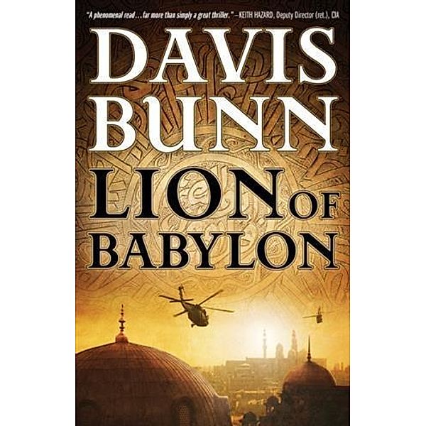 Lion of Babylon (A Marc Royce Thriller Book #1), Davis Bunn