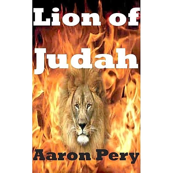 Lion of Judah / Aaron Pery, Aaron Pery