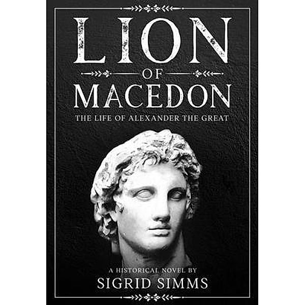 Lion of Macedon, Sigrid Simms