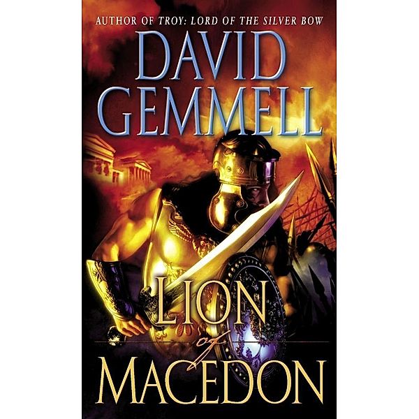 Lion of Macedon / Greek Series Bd.1, David Gemmell