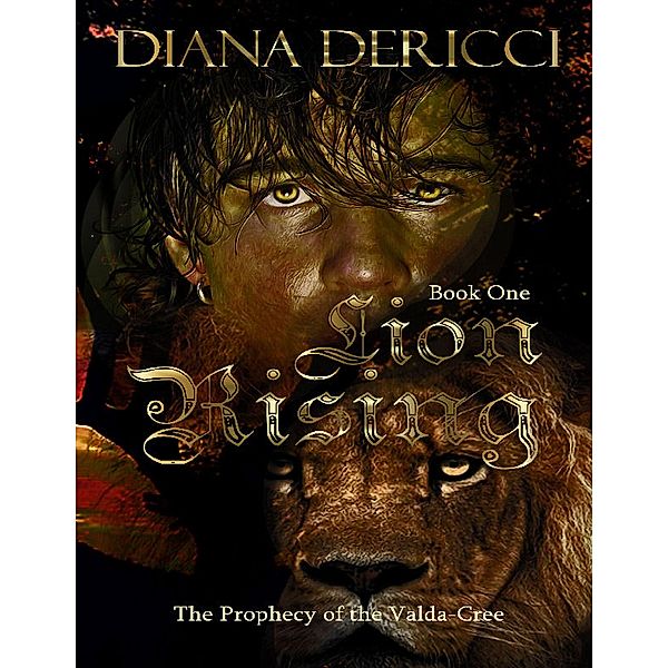 Lion Rising, Diana Dericci