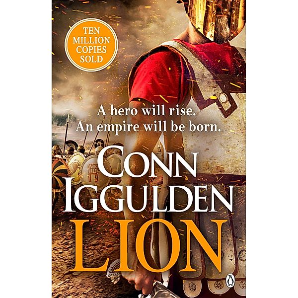 Lion / The Golden Age Bd.1, Conn Iggulden