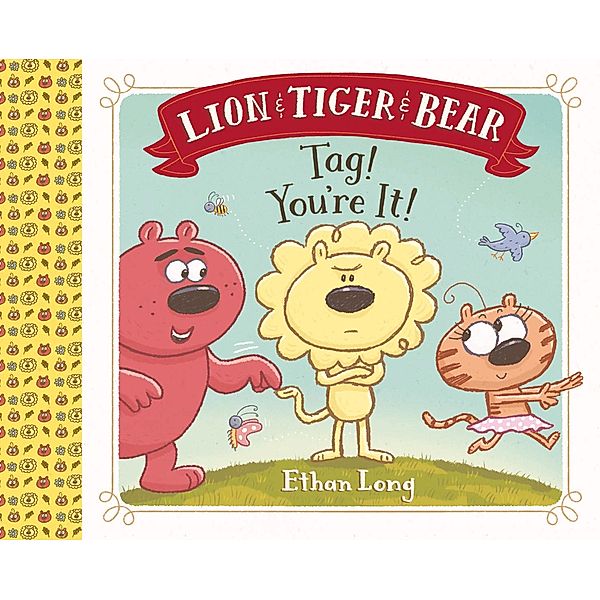 Lion & Tiger & Bear, Ethan Long