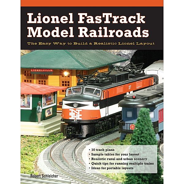 Lionel FasTrack Model Railroads, Robert Schleicher