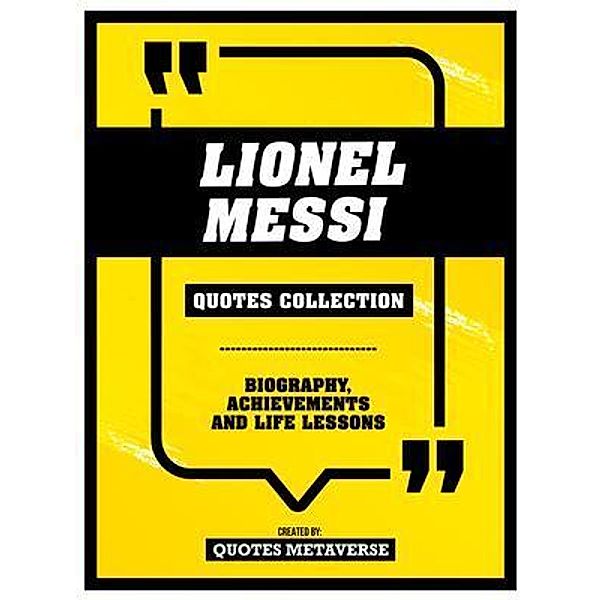 Lionel Messi - Quotes Collection, Quotes Metaverse