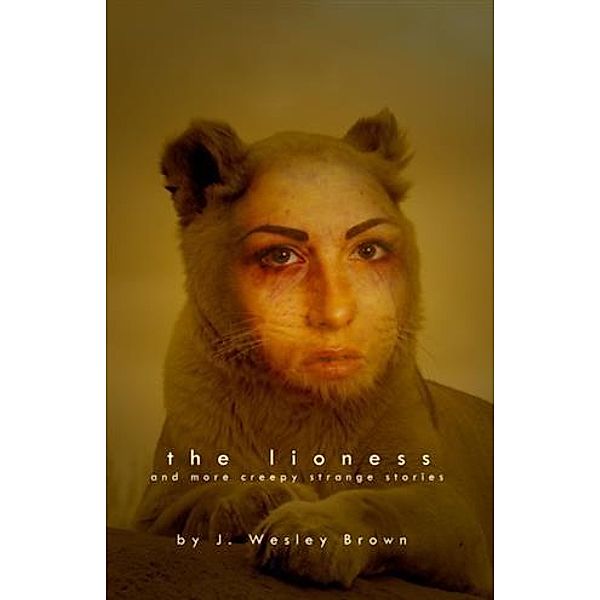 Lioness, J. Wesley Brown