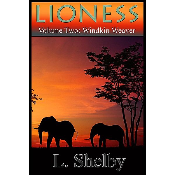 Lioness: Lioness Vol. 2, L. Shelby