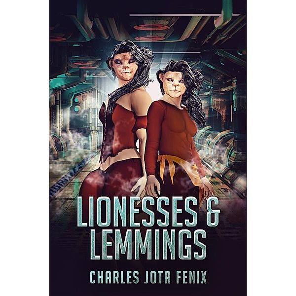 Lionesses & Lemmings, Charles Jota Fenix