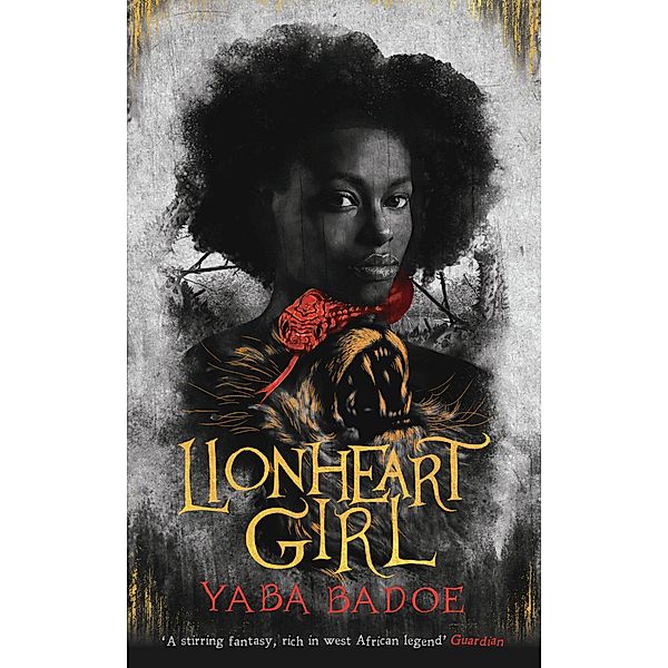Lionheart Girl, Yaba Badoe