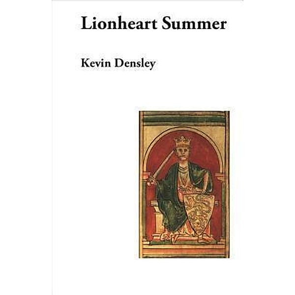 Lionheart Summer, Kevin Densley