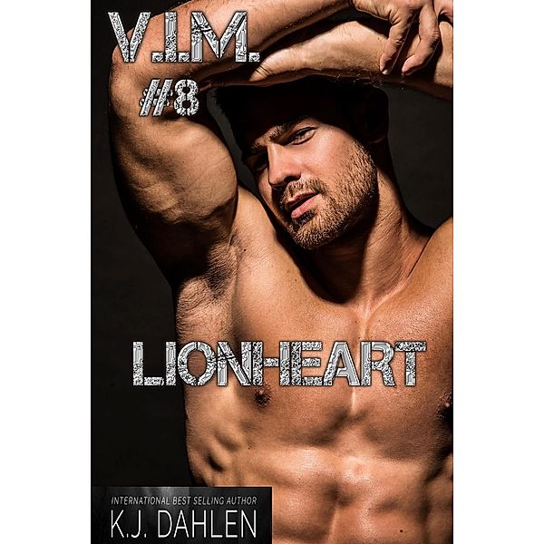 Lionheart (Vengeance Is Mine, #8) / Vengeance Is Mine, Kj Dahlen