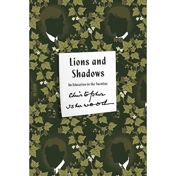 Lions and Shadows / FSG Classics, Christopher Isherwood
