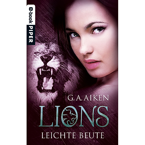 Lions Band 3: Leichte Beute, G. A. Aiken