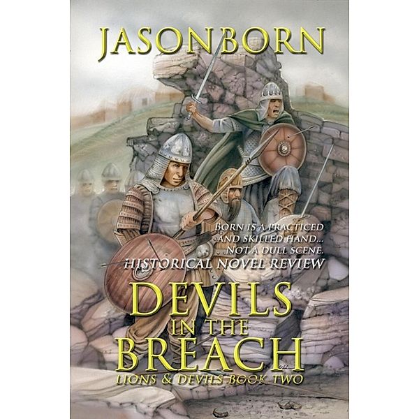 Lions & Devils: Devils in the Breach (Lions & Devils, #2), Jason Born