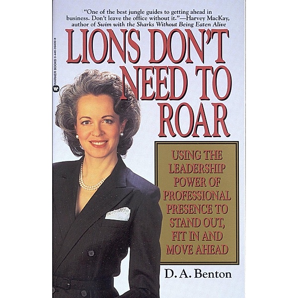 Lions Don't Need to Roar, D. A. Benton