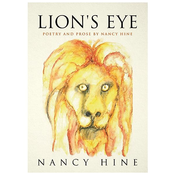 Lion's Eye / Brown Dog Books, Nancy Hine