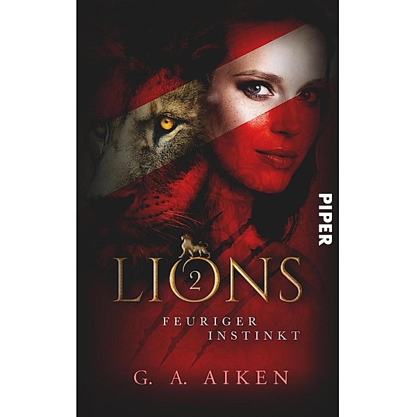 Lions - Feuriger Instinkt, G. A. Aiken