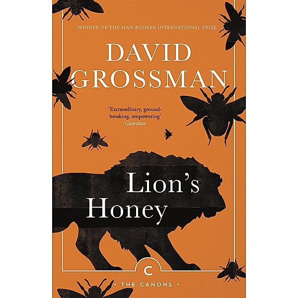 Lion's Honey / Canons, David Grossman