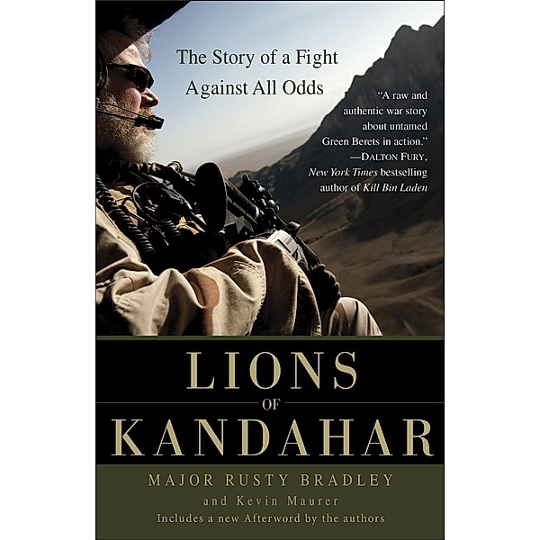 Lions of Kandahar, Rusty Bradley, Kevin Maurer
