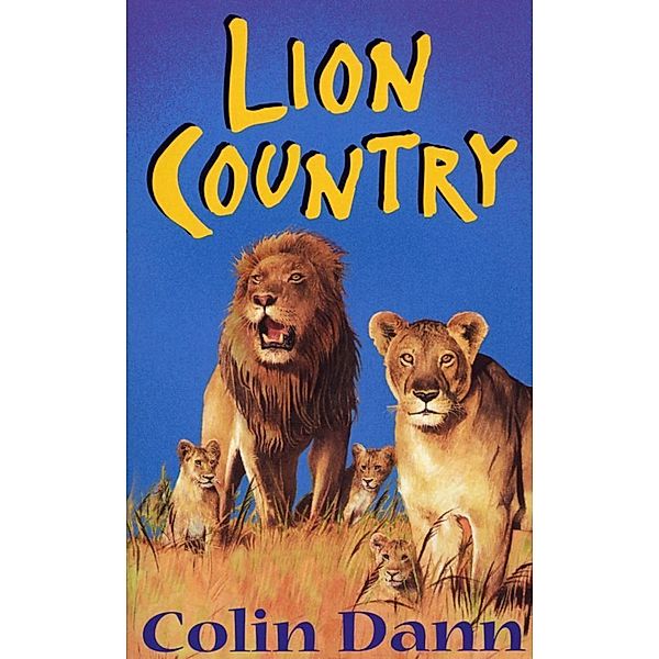 Lions Of Lingmere 2 - Lion Country, Colin Dann