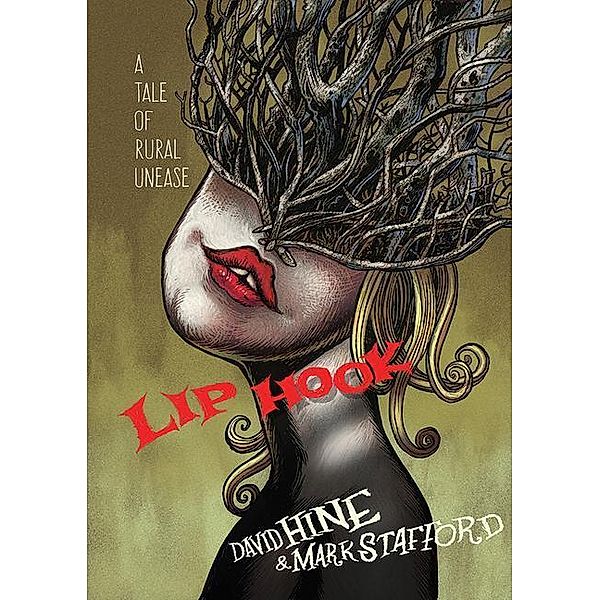 Lip Hook: A Tale of Rural Unease, David Hine