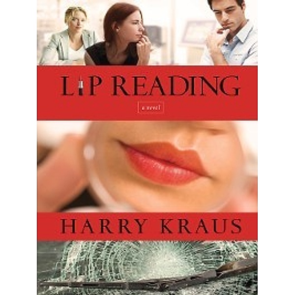 Lip Reading, Harry Kraus