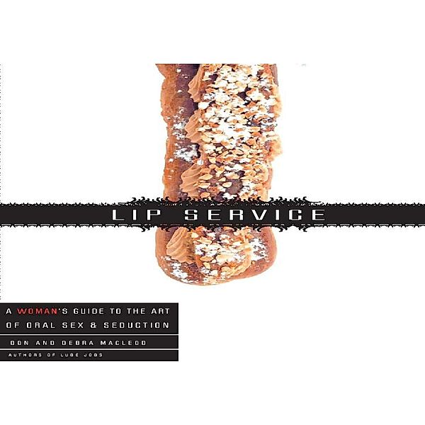 Lip Service, Debra Macleod, Don Macleod