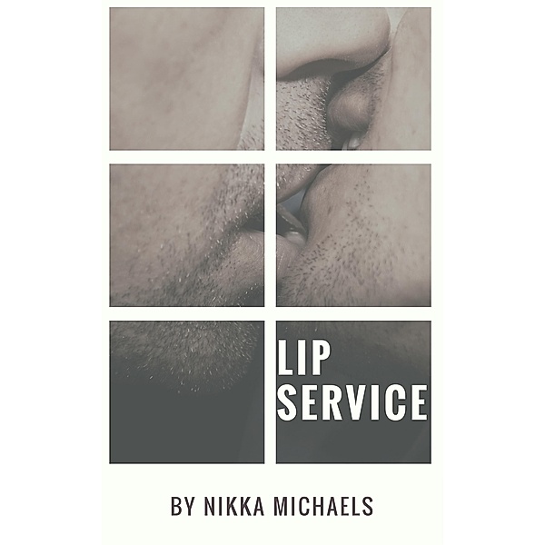 Lip Service (At His Service, #2) / At His Service, Nikka Michaels