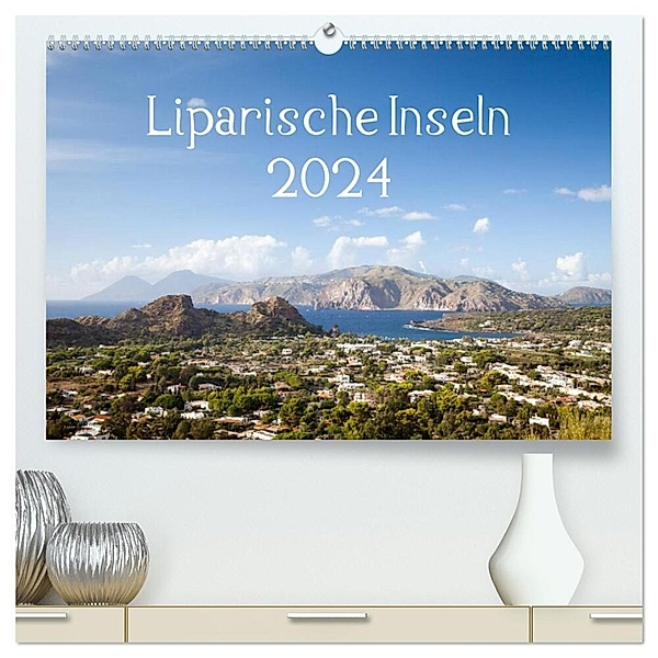 Liparische Inseln (hochwertiger Premium Wandkalender 2024 DIN A2 quer), Kunstdruck in Hochglanz, Markus Gann