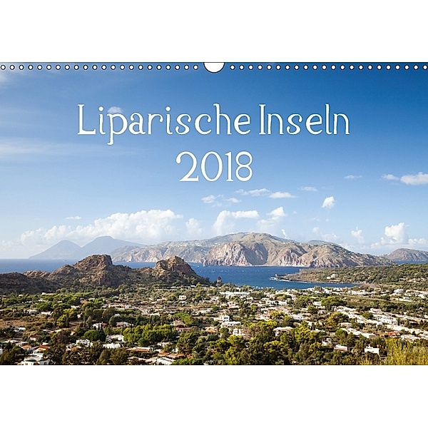 Liparische Inseln (Wandkalender 2018 DIN A3 quer), Markus Gann
