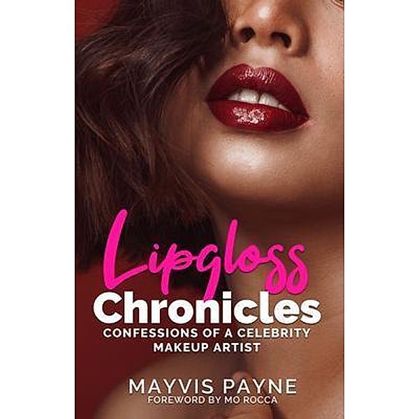 Lipgloss Chronicles, Mayvis Payne