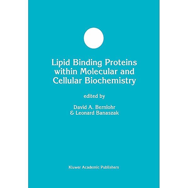 Lipid Binding Proteins within Molecular and Cellular Biochemistry