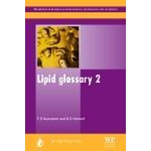 Lipid Glossary 2, F. D. Gunstone, B G Herslof